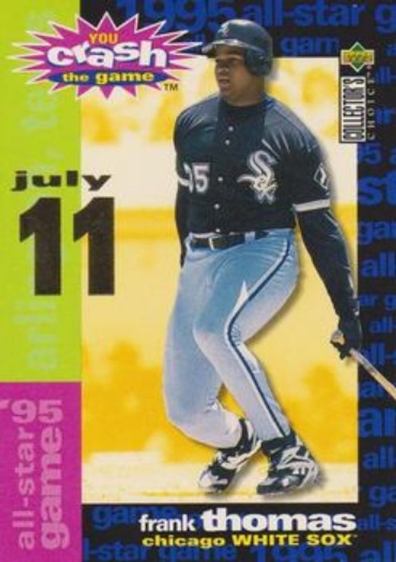 Frank Thomas 1995 Collector's Choice You Crash the All Star Game RAW