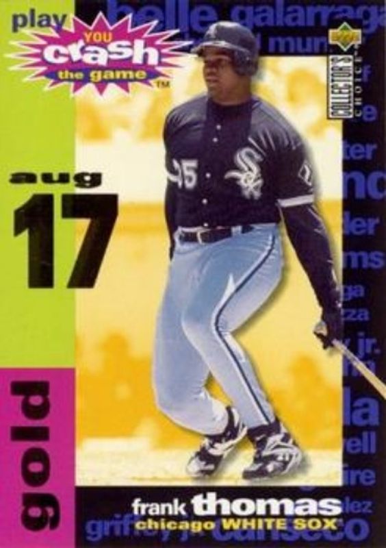 Frank Thomas 1995 Collector's Choice #CG19b You Crash the Game Gold RAW