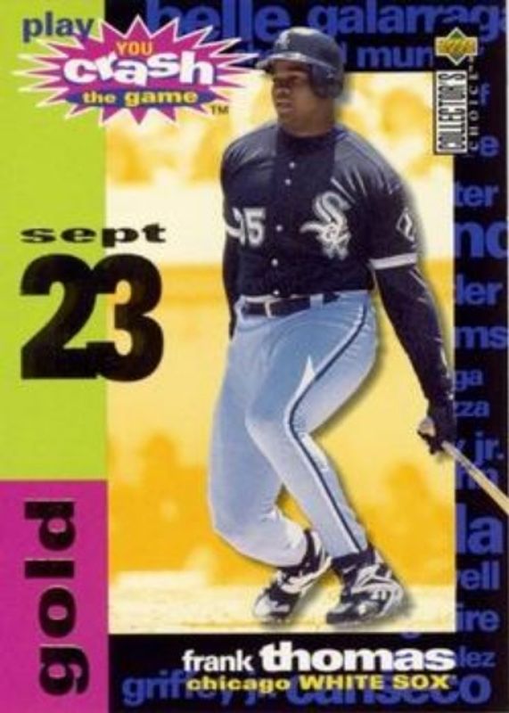 Frank Thomas 1995 Collector's Choice #CG19c You Crash the Game Gold RAW