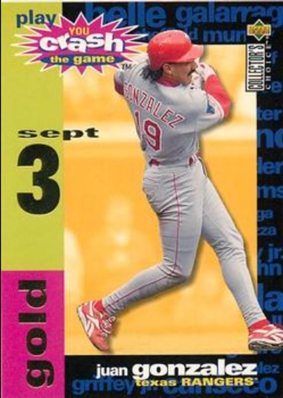 Juan Gonzalez 1995 Collector's Choice #CG7c You Crash the Game Gold RAW