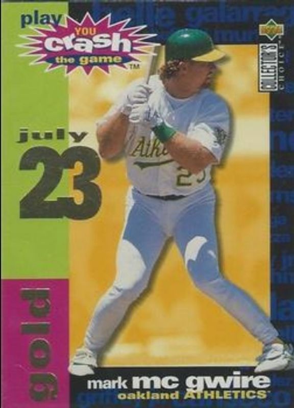 Mark McGwire 1995 Collector's Choice #CG13a You Crash the Game Gold RAW