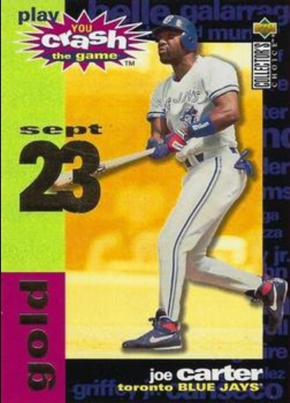 Joe Carter 1995 Collector's Choice #CG5c You Crash the Game Gold RAW