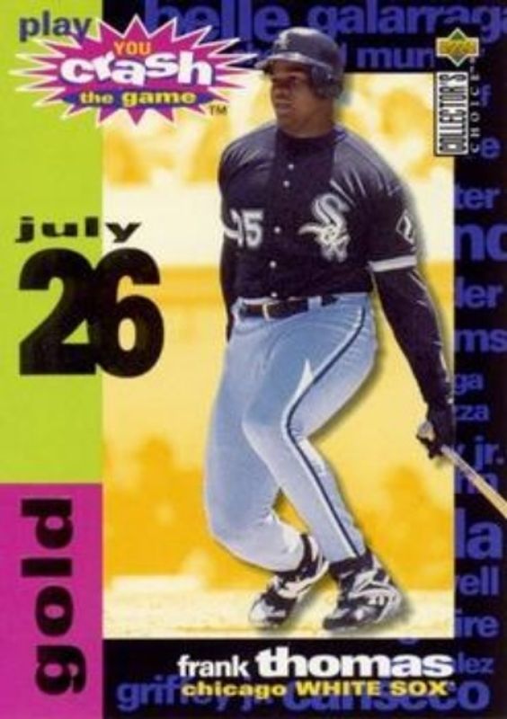 Frank Thomas 1995 Collector's Choice #CG19a You Crash the Game Gold RAW