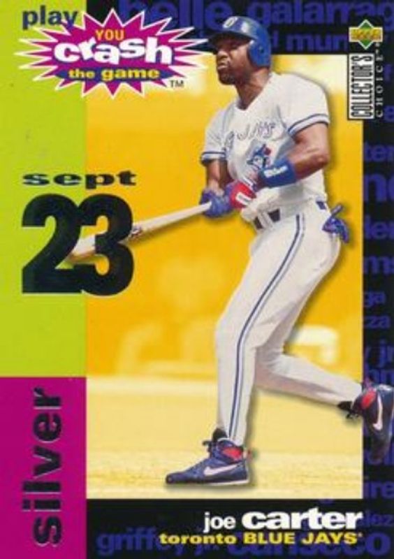 Joe Carter 1995 Collector's Choice #CG5c You Crash the Game Silver RAW