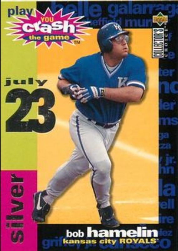 Bob Hamelin 1995 Collector's Choice #CG9a You Crash the Game Silver RAW