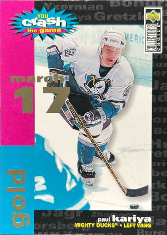 Paul Kariya 1995 Upper Deck Collectors Choice #C10 You Crash the Game Gold Exchange RAW