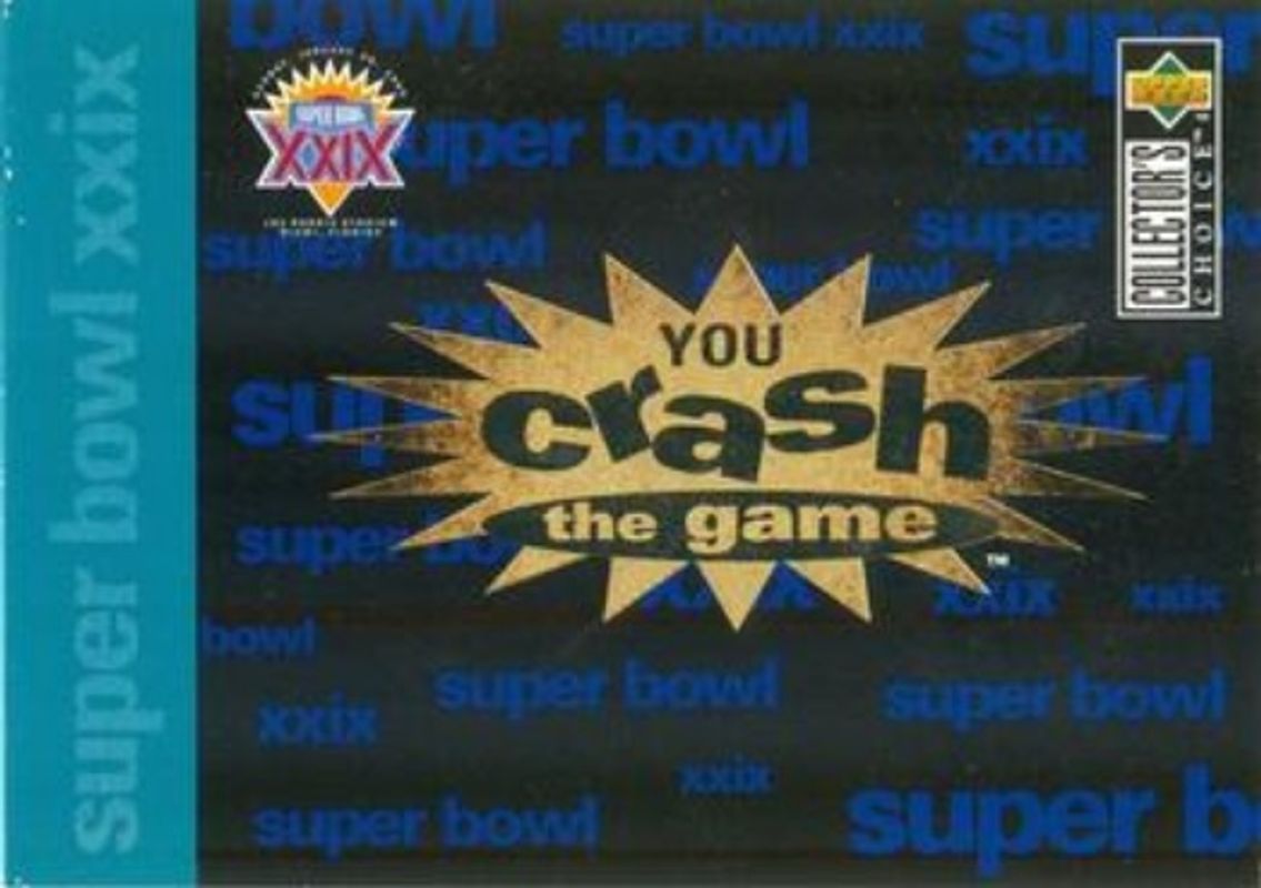 1995 Upper Deck Collector's Choice You Crash the Game Super Bowl XXIX Exchange