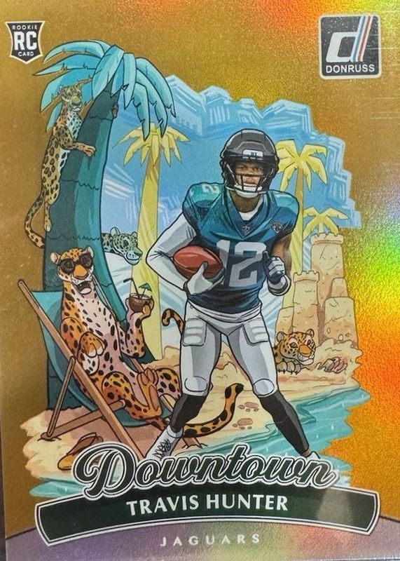 Travis Hunter 2025 Donruss #13 Downtown - Gold /10 Rookie RAW