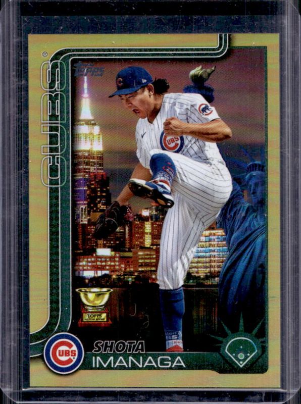 Shota Imanaga 2025 Topps #473 FF NYC Big Apple Variation - Gold Foil /50 RAW