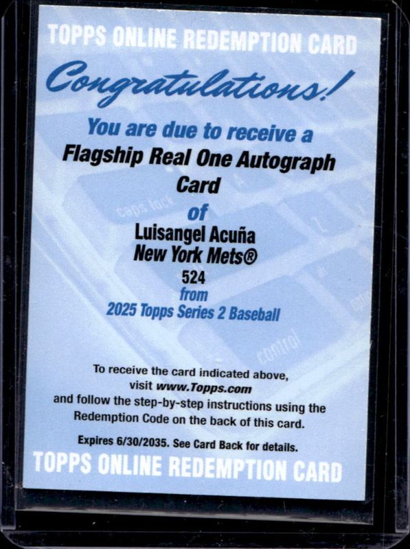Luisangel Acuna 2025 Topps #524 Flagship Real One Autographs (Series 2) Rookie RAW
