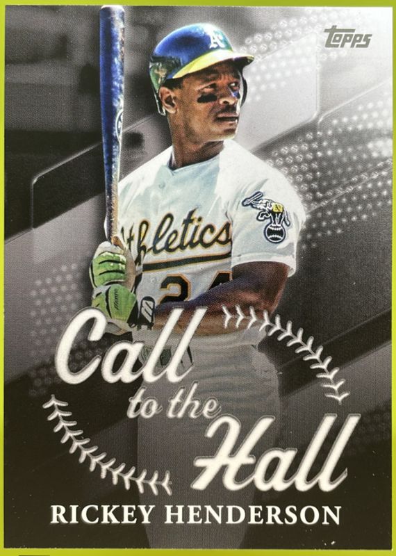 Rickey Henderson 2025 Topps #CTH-18 Call to the Hall RAW