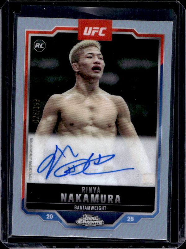 Rinya Nakamura 2025 Topps Chrome UFC #CRA-RN Chrome Rookie Autographs - Refractor /199 RAW