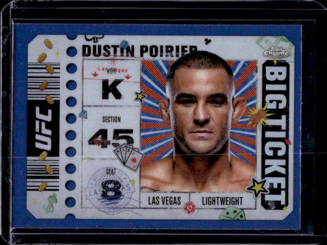 Dustin Poirier 2025 Topps Chrome UFC #BTT-13 Big Ticket RAW