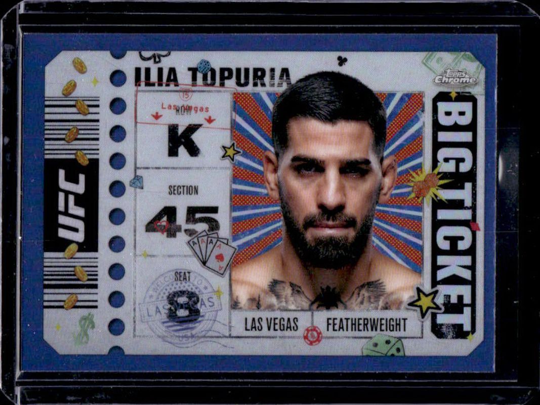 Ilia Topuria 2025 Topps Chrome UFC #BTT-18 Big Ticket RAW