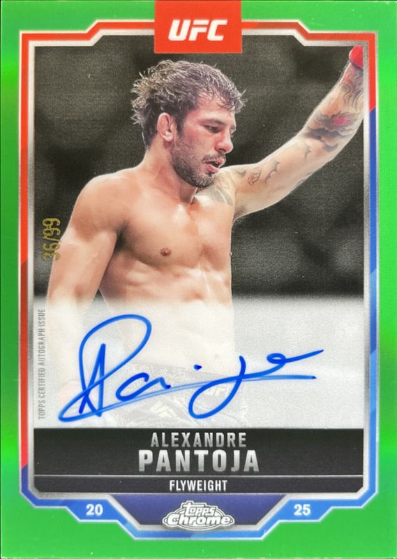 Alexandre Pantoja 2025 Topps Chrome UFC #CVA-AP Chrome Veteran Autographs RAW