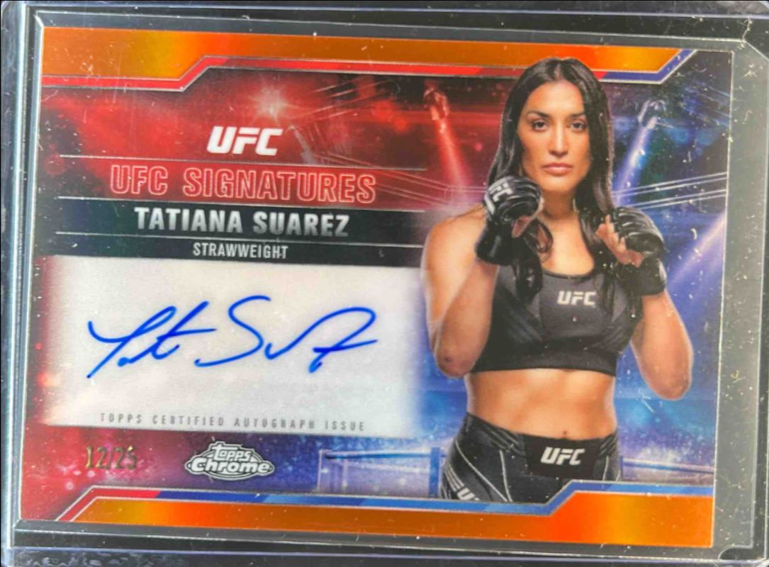 Tatiana Suarez 2025 Topps Chrome UFC #SIG-TS UFC Signatures - Orange Refractor /25 RAW