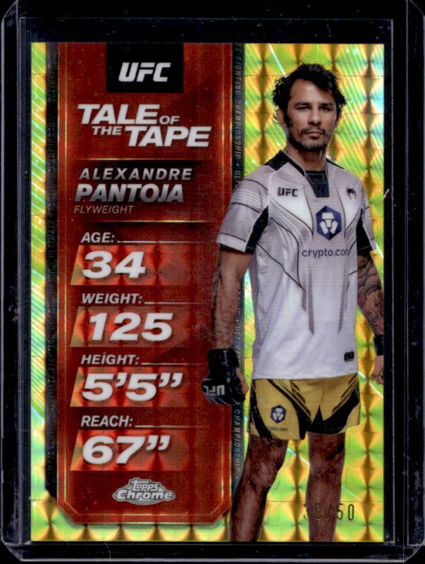 Alexandre Pantoja 2025 Topps Chrome UFC #TTT-1 Tale of the Tape - Gold Geometric Refractor /50 RAW