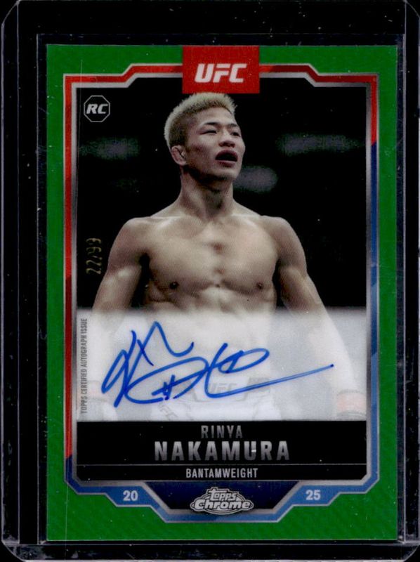 Rinya Nakamura 2025 Topps Chrome UFC #CRA-RN Chrome Rookie Autographs - Green Refractor /99 RAW