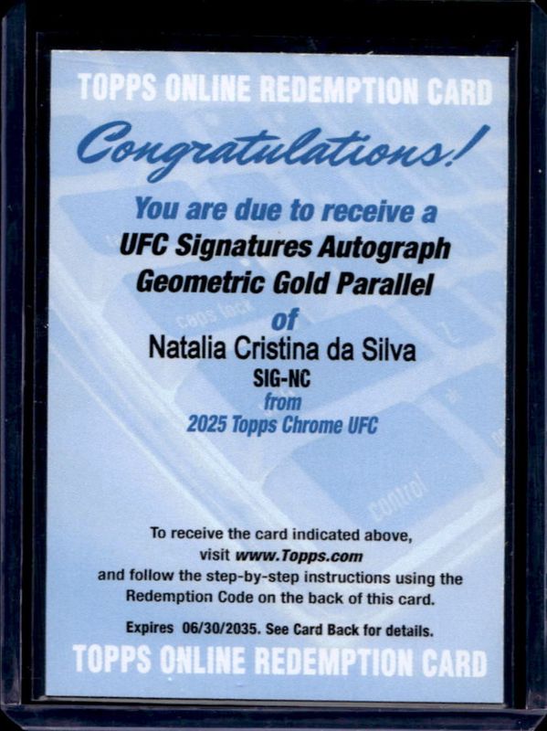 Natalia Cristina da Silva 2025 Topps Chrome UFC #SIG-NC UFC Signatures - Gold Geometric Refractor /50 RAW