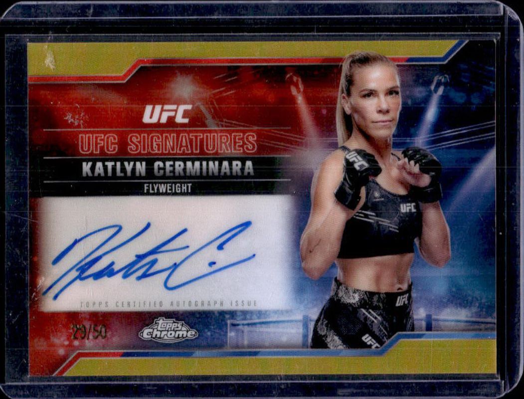 Katlyn Cerminara 2025 Topps Chrome UFC #SIG-KC UFC Signatures - Gold Refractor /50 RAW