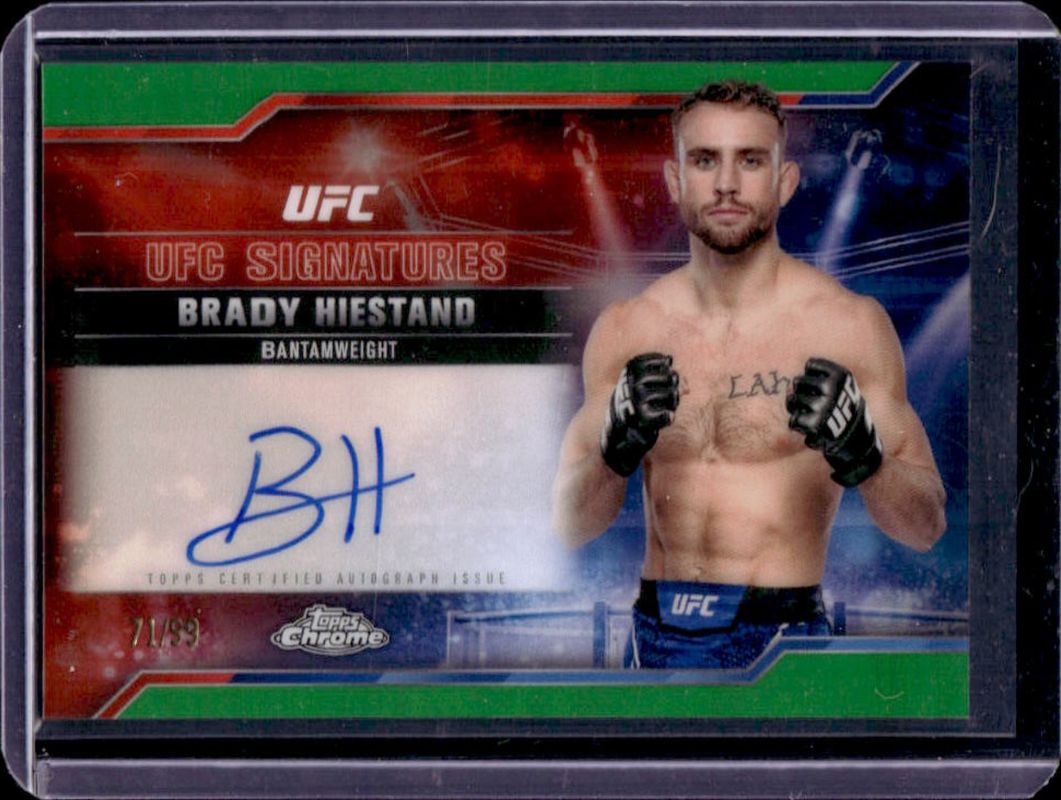 Brady Hiestand 2025 Topps Chrome UFC #SIG-BH UFC Signatures - Green Refractor /99 RAW
