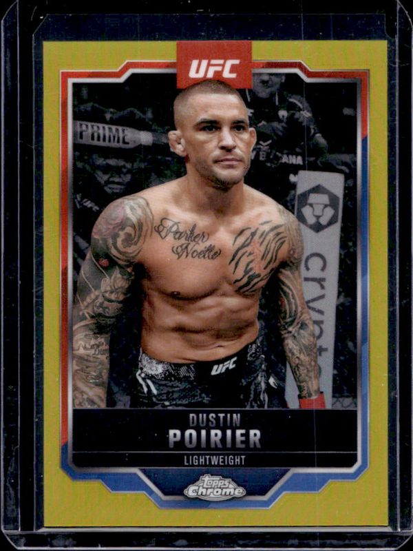 Dustin Poirier 2025 Topps Chrome UFC #7 Gold Refractor /50 RAW