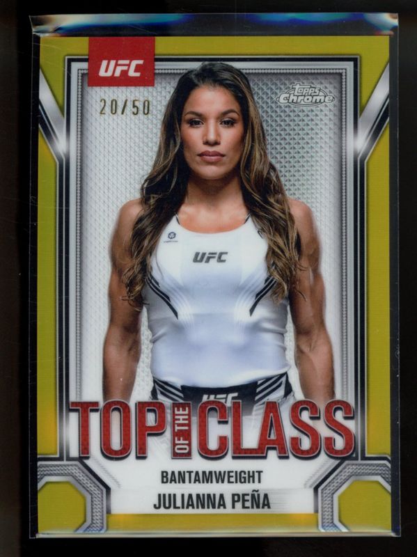 Julianna Pena 2025 Topps Chrome UFC #TTC-7 Top of the Class - Gold Refractor /50 RAW