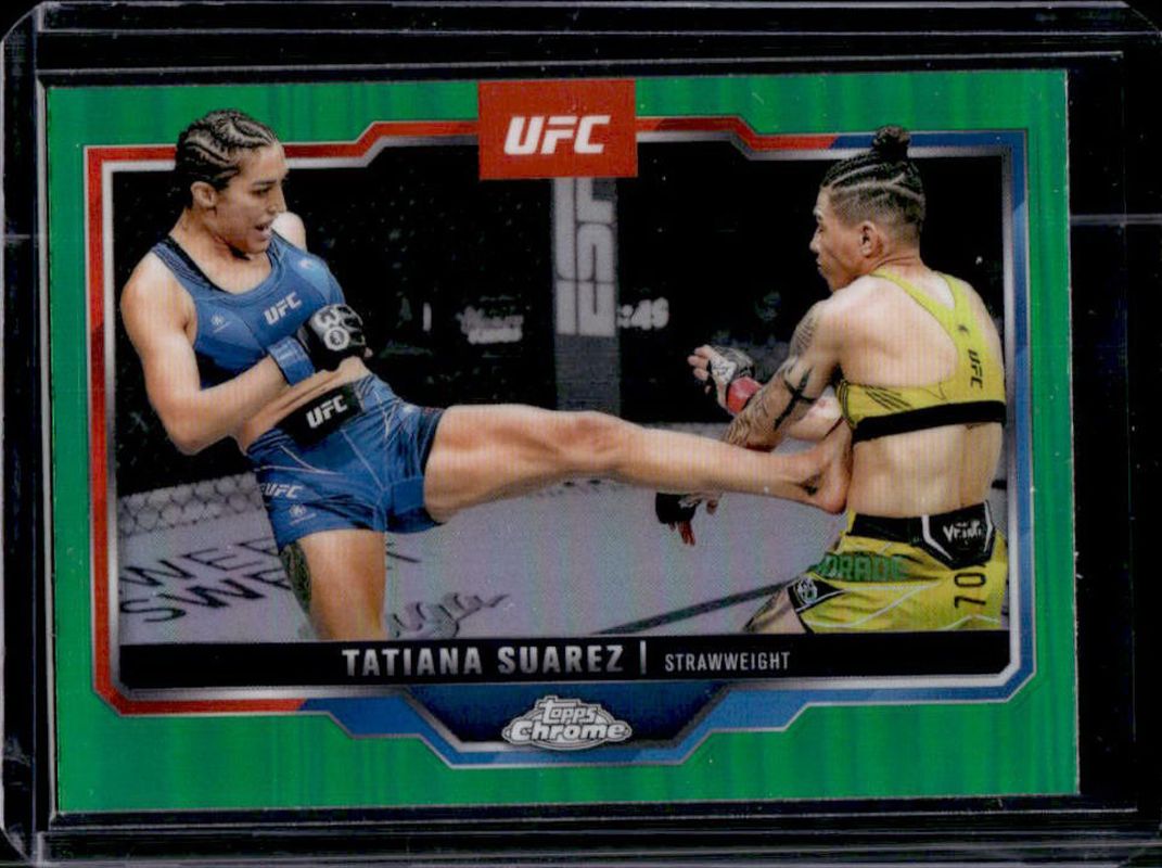 Tatiana Suarez 2025 Topps Chrome UFC #72 Green Refractor /99 RAW