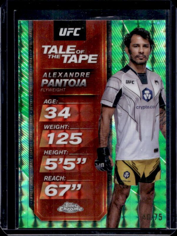 Alexandre Pantoja 2025 Topps Chrome UFC #TTT-1 Tale of the Tape - Green Geometric Refractor /75 RAW