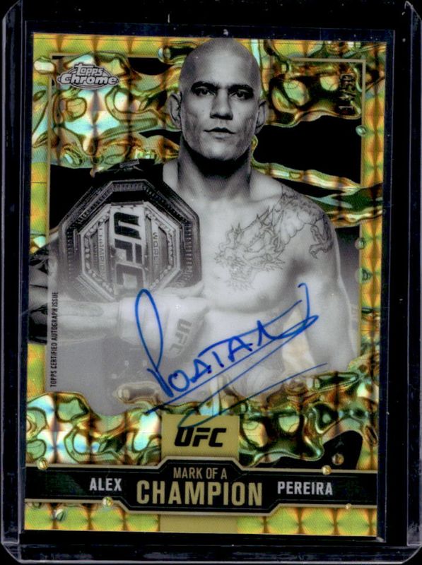 Alex Pereira 2025 Topps Chrome UFC #MOC-AP Mark of a Champion Autographs - Gold Geometric Refractor /50 RAW