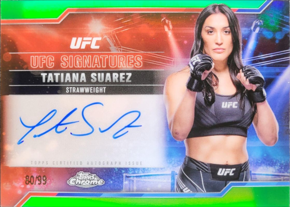 Tatiana Suarez 2025 Topps Chrome UFC #SIG-TS UFC Signatures - Green Geometric Refractor /99 RAW