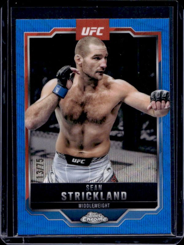 Sean Strickland 2025 Topps Chrome UFC #74 Blue Wave Refractor /75 RAW