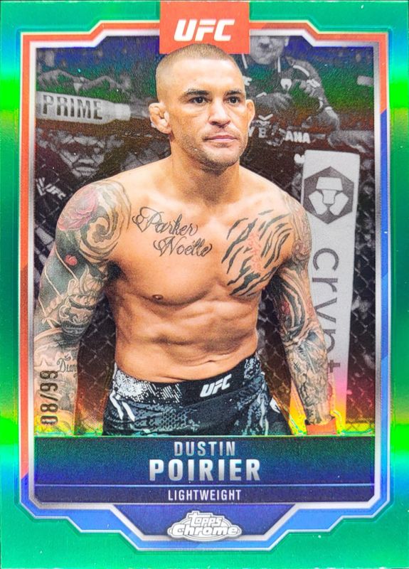 Dustin Poirier 2025 Topps Chrome UFC #7 Green Refractor /99 RAW
