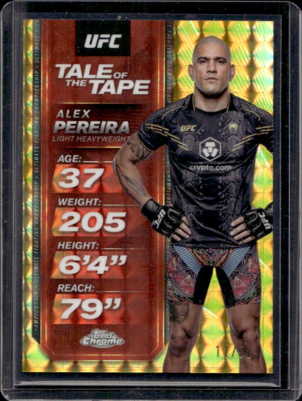 Alex Pereira 2025 Topps Chrome UFC #TTT-9 Tale of the Tape - Gold Geometric Refractor /50 RAW