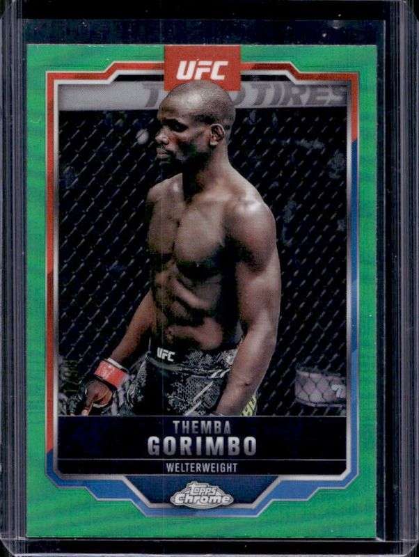 Themba Gorimbo 2025 Topps Chrome UFC #164 Green Refractor /99 RAW
