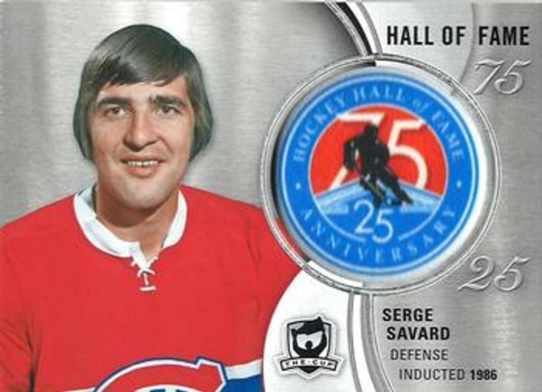 Serge Savard 2018 Upper Deck The Cup #HOF-SS Hockey Hall of Fame Anniversary 75 Manufactured Patch RAW