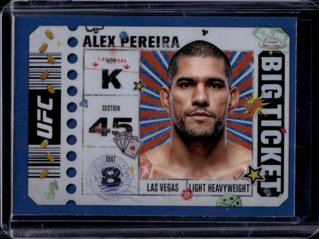 Alex Pereira 2025 Topps Chrome UFC #BTT-12 Big Ticket RAW