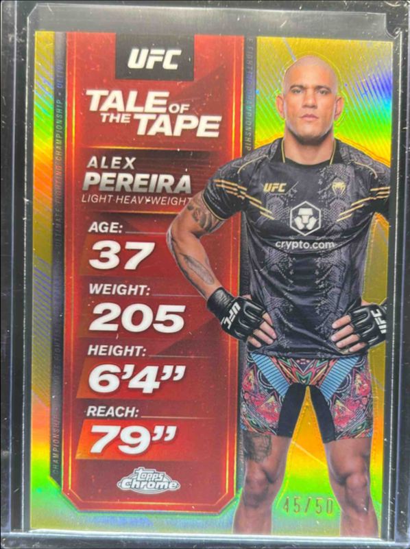 Alex Pereira 2025 Topps Chrome UFC #TTT-9 Tale of the Tape - Gold Refractor /50 RAW