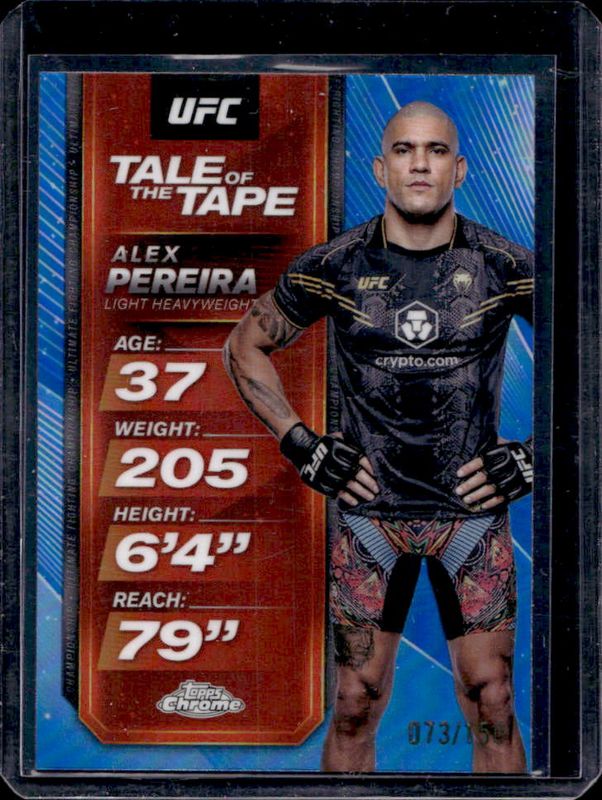 Alex Pereira 2025 Topps Chrome UFC #TTT-9 Tale of the Tape - Blue Refractor /150 RAW