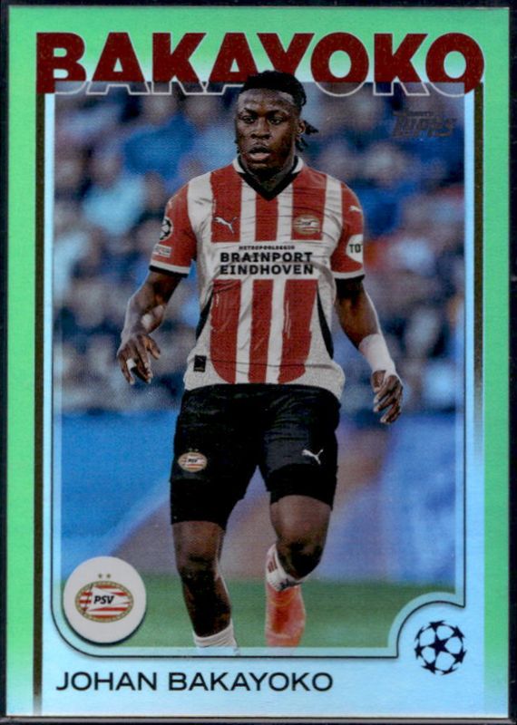 Johan Bakayoko 2024 Topps UEFA Club Competitions #178 Neon Green Foilboard /199 RAW