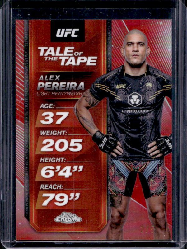 Alex Pereira 2025 Topps Chrome UFC #TTT-9 Tale of the Tape - Red Refractor /5 RAW