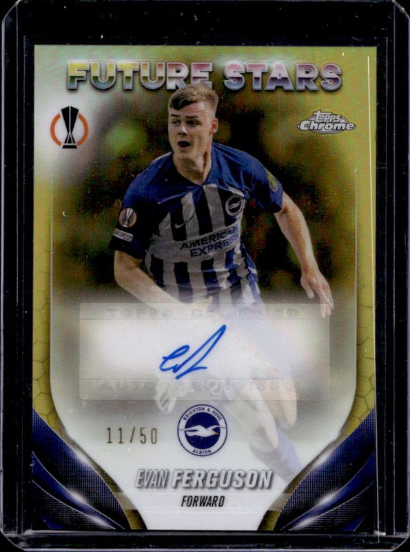 Evan Ferguson 2023 Topps Chrome UEFA Club Competitions #FSA-EF Future Stars Autographs - Gold Refractor /50 RAW