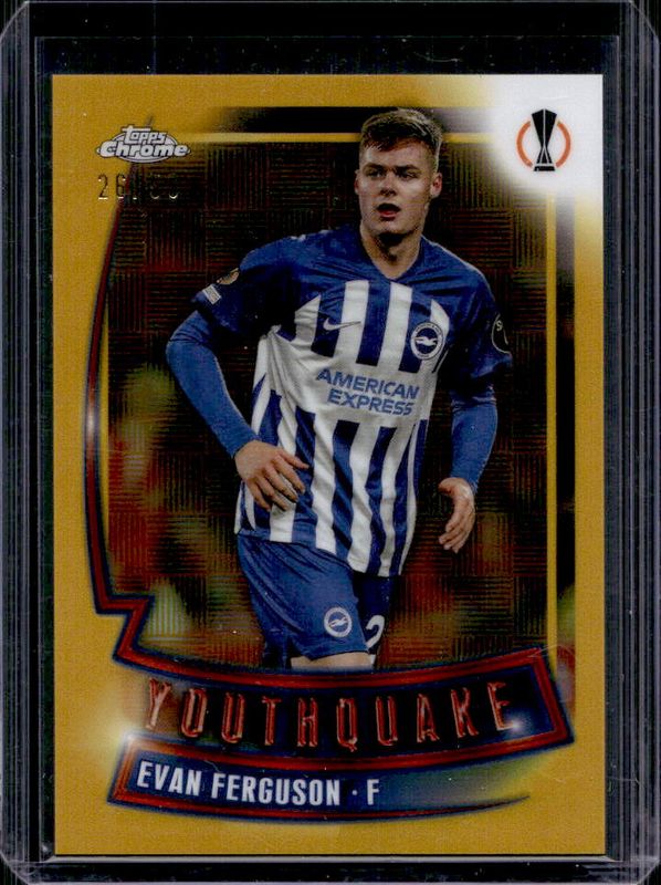 Evan Ferguson 2023 Topps Chrome UEFA Club Competitions #YQ-5 Youthquake - Gold Refractor /50 RAW