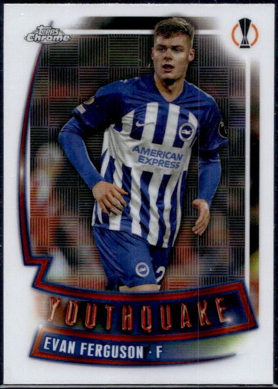Evan Ferguson 2023 Topps Chrome UEFA Club Competitions #YQ-5 Youthquake RAW