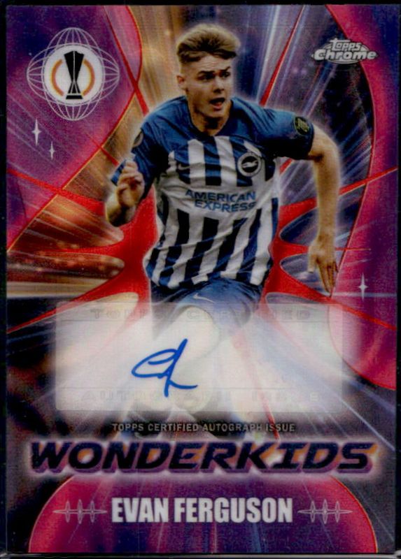 Evan Ferguson 2023 Topps Chrome UEFA Club Competitions #WA-EF Wonderkids Autographs RAW