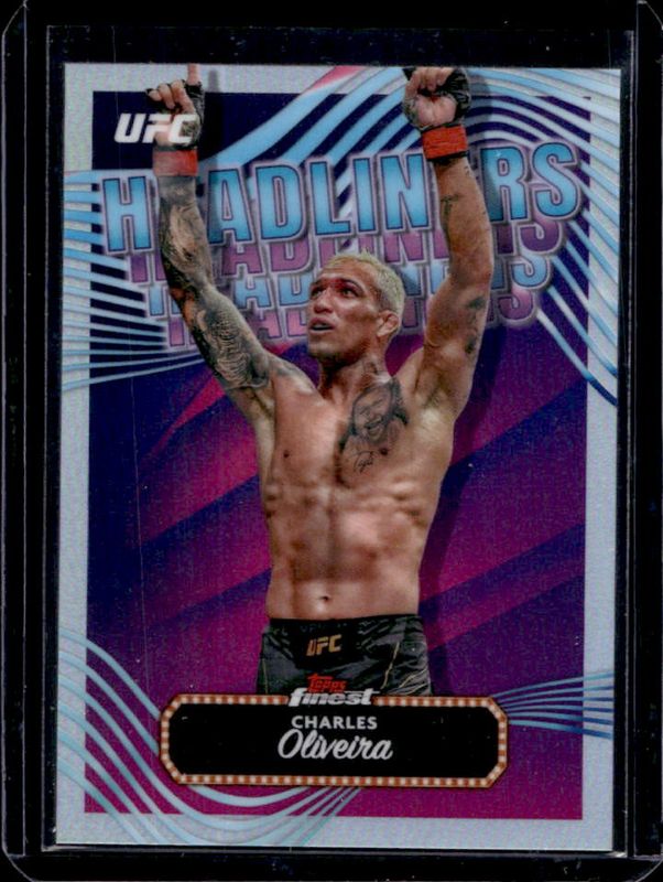 Charles Oliveira 2024 Topps Finest UFC #HDL-17 Headliners - Refractor RAW