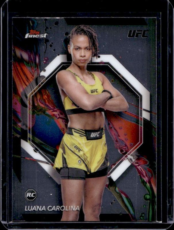 Luana Carolina 2024 Topps Finest UFC #26 Base Rookie RAW