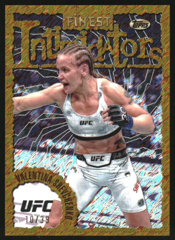 Valentina Shevchenko 2024 Topps Finest UFC #INT-17 Intimidators - Gold Shimmer Refractor /39 RAW