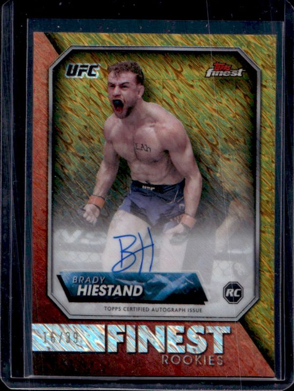 Brady Hiestand 2024 Topps Finest UFC #RFA-BH Rookie Finest Autographs - Gold Shimmer Refractor /50 RAW