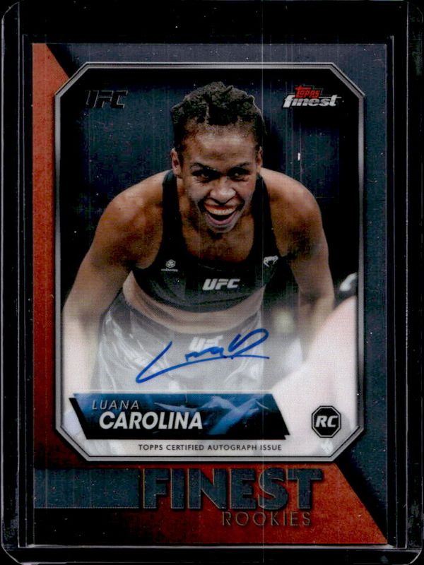 Luana Carolina 2024 Topps Finest UFC #RFA-LC Rookie Finest Autographs RAW